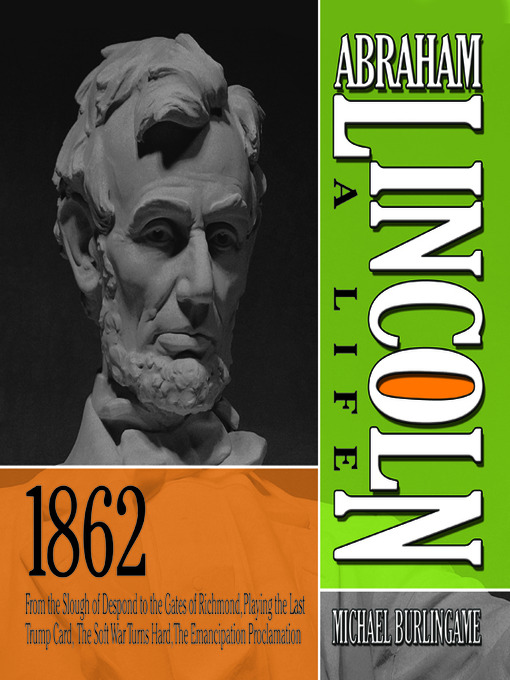Title details for Abraham Lincoln by Michael Burlingame - Available
